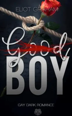 NOVA MD Lgbtqia+-(Good)BOY - Dark Inspiration (Gay Dark Romance)