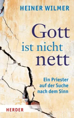 Herder eBooks Religion & Philosophie*Gott ist nicht nett