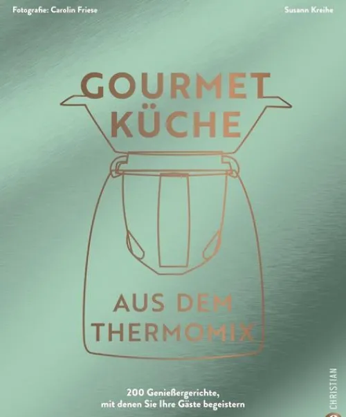 Christian Verlag GmbH Thermomix®|Grundkochbücher & Lexika-Gourmetküche aus dem Thermomix