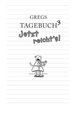 Gregs Tagebuch 03: Jetzt reichts!*Baumhaus Verlag GmbH Online