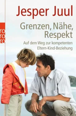 Grenzen, Nähe, Respekt*Rowohlt Taschenbuch Best