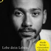 Goldegg Verlag eBook Lebensratgeber|Business & Karriere-Grenzenlos. Lebe dein Leben, wie du es willst. Selbstbestimmt und frei in Job, Partnerschaft & Privatleben. Erfolgsgeschichte des YouTube-Stars Kojo Boison: Inspiration für ein erfülltes Leben