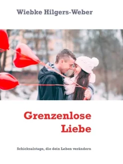 Grenzenlose Liebe*BoD - Books on Demand Best