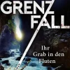FISCHER Taschenbuch Weibliche Ermittler|Krimis*Grenzfall - Ihr Grab in den Fluten