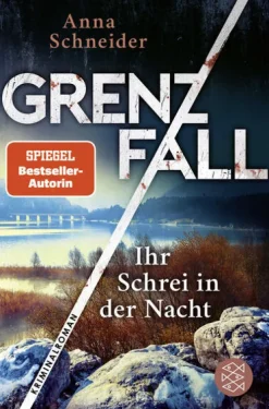 FISCHER Taschenbuch Polizeiarbeit & Forensik*Grenzfall - Ihr Schrei in der Nacht