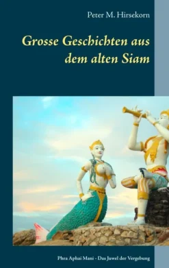 TWENTYSIX EPIC Märchen & Sagen*Grosse Geschichten aus dem alten Siam