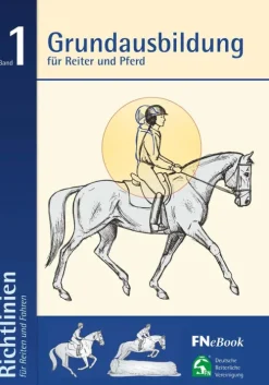FNverlag Garten, Natur, Tiere*Grundausbildung für Reiter und Pferd