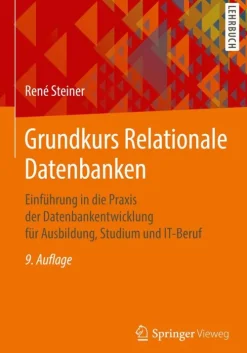 Grundkurs Relationale Datenbanken*Springer Fachmedien Wiesbaden Sale