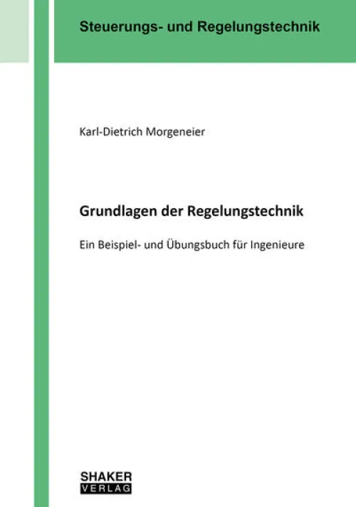 Shaker Verlag Technik-Grundlagen der Regelungstechnik