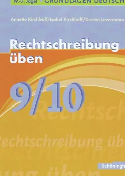 Grundlagen Deutsch. Rechtschreibung üben 9./10. Schuljahr*Schoeningh Verlag Sale