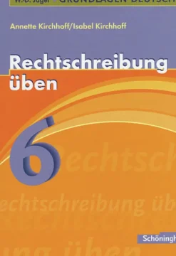 Schoeningh Verlag Quali Trainer·Quali Trainer-Grundlagen Deutsch. Rechtschreibung üben 6. Schuljahr. RSR 2006