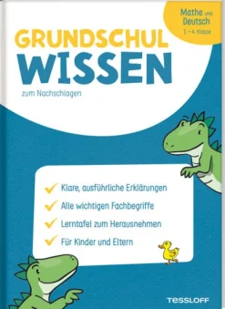 Grundschulwissen zum Nachschlagen. Mathe und Deutsch 1.-4. Klasse*Tessloff Verlag Online