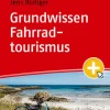 UTB GmbH Geowissenschaft*Grundwissen Fahrradtourismus