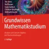 Springer-Verlag GmbH Mathematik-Grundwissen Mathematikstudium - Analysis und Lineare Algebra mit Querverbindungen