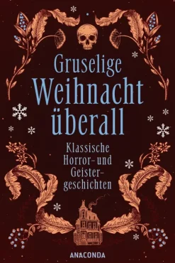 Gruselige Weihnacht überall. Klassische Horror- und Geistergeschichten*Penguin Random House Online