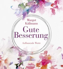 bene! Glück & Wünsche-Gute Besserung