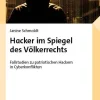 Nomos Verlags GmbH Medienwissenschaft-Hacker im Spiegel des Völkerrechts