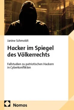 Nomos Verlags GmbH Medienwissenschaft-Hacker im Spiegel des Völkerrechts