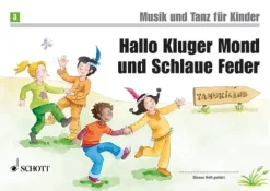 Schott Music Didaktik-Hallo Kluger Mond und Schlaue Feder
