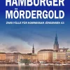 Hamburger Mördergold: Zwei Fälle für Kommissar Jörgensen 43. Hamburg Krimis*Ybeling Verlag