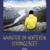 Kiepenheuer & Witsch GmbH Romane & Erzählungen|Biografien & Erinnerungen*Hamster im hinteren Stromgebiet