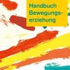 Handbuch Bewegungserziehung*Herder Verlag GmbH Outlet