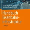 Springer-Verlag GmbH Ingenieurwissenschaft*Handbuch Eisenbahninfrastruktur