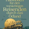 Handbuch für den vorsichtigen Reisenden durch das Ödland*Penguin Random House Online