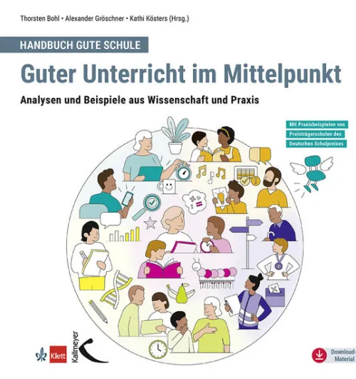 Kallmeyer'sche Verlags- Pädagogik*Handbuch Gute Schule: Guter Unterricht im Mittelpunkt