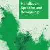 Handbuch Sprache und Bewegung*Herder Verlag GmbH Online