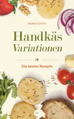 Societäts-Verlag Kochbücher Nach Ländern-Handkäs-Variationen