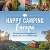 Bruckmann Verlag Bildbände|Camping*Happy Camping Europa