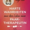 Harte Wahrheiten aus dem Leben einer Paartherapeutin*Knaur Balance Discount