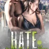 Alexis Winter Reich, Berühmt, Mächtig-Hate That I Love You (Castille Hotel Series (German), #1)