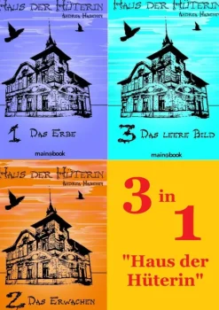 mainebook Verlag Vampirromane|Fantasy-Haus der Hüterin - Bundle Bände 1 - 3