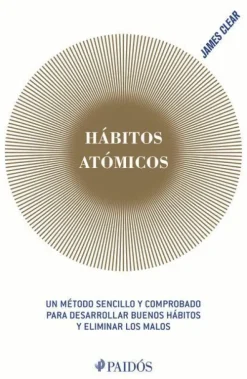 Hábitos Atómicos: Cambios Pequeños, Resultados Extraordinarios / Atomic Habits*Planeta Publishing Corp Sale