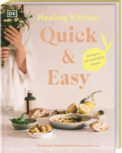 Healing Kitchen - Quick & Easy*Dorling Kindersley Verlag New
