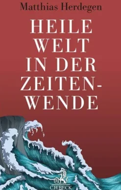 C.H. Beck Politik & Arbeit-Heile Welt in der Zeitenwende