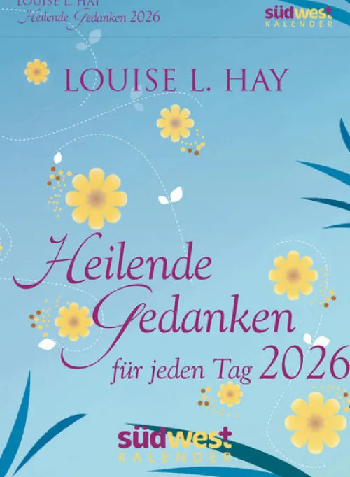 Südwest Abreiß-Kalender*Heilende Gedanken für jeden Tag 2026 - Tagesabreißkalender zum Aufstellen oder Aufhängen
