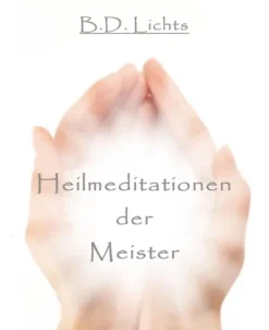 BookRix Spiritualität-Heilmeditationen der Meister