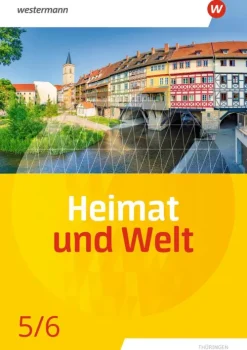 Westermann Schulbuch Nach Fächern·Erdkunde*Heimat und Welt 5 / 6. Schulbuch. Thüringen