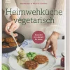 Dorling Kindersley Verlag Vegan-Heimwehküche vegetarisch