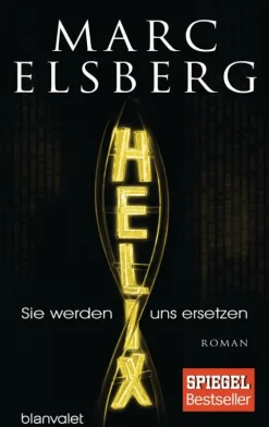 HELIX - Sie werden uns ersetzen*Penguin Random House Outlet