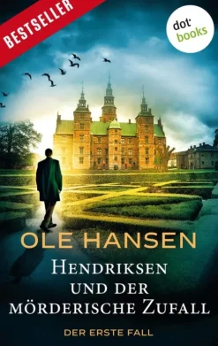 dotbooks Regionalkrimis|Krimi Klassiker-Hendriksen und der mörderische Zufall: Der erste Fall