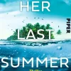 Piper ebooks Nach Ländern-Her Last Summer - Eine verschwundene Frau. Eine Reise ohne Wiederkehr.