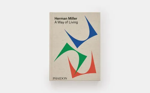 Phaidon Verlag GmbH Mode & Design*Herman Miller, A Way of Living