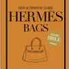 teNeues Verlag GmbH Architektur & Wohnen-Hermès Bags: Der ultimative Guide