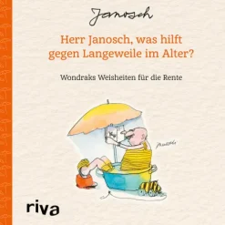 riva Verlag Nach Zielgruppen*Herr Janosch, was hilft gegen Langeweile im Alter?