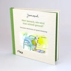 Herr Janosch, wie wird man schnell gesund?*riva Verlag Best