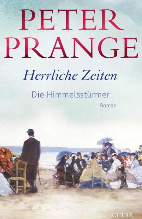 FISCHER E-Books Historische Romane*Herrliche Zeiten - Die Himmelsstürmer